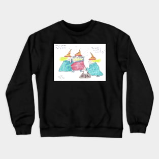 Witches shopping Coven ready Crewneck Sweatshirt